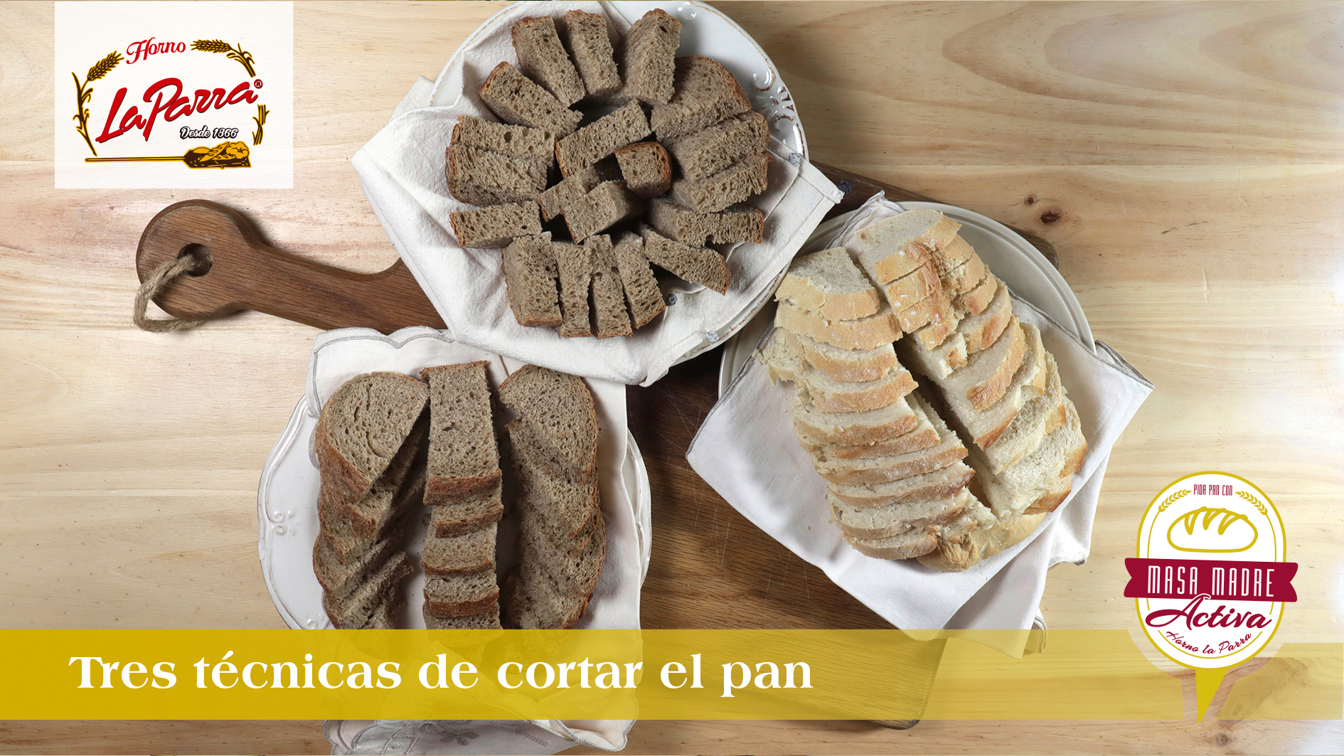 TÉCNICAS PARA CORTAR EL PAN Horno La Parra